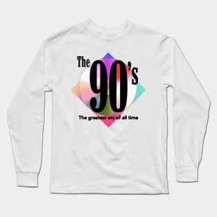 The 90's The Greatest Era of All Time Nostalgic Grunge CD Colorful Graphic Long Sleeve T-Shirt